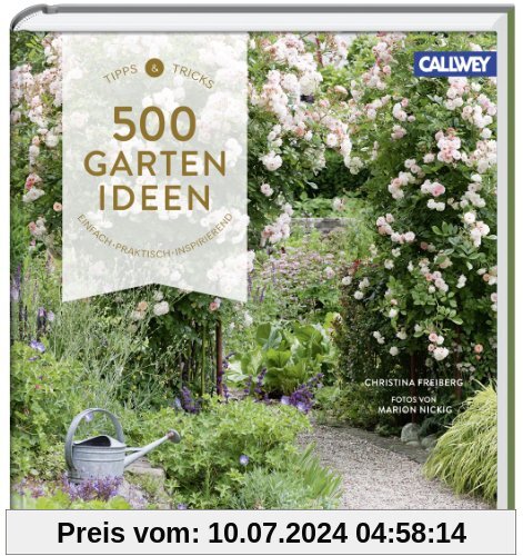 500 Gartenideen: Einfach, praktisch, inspirierend